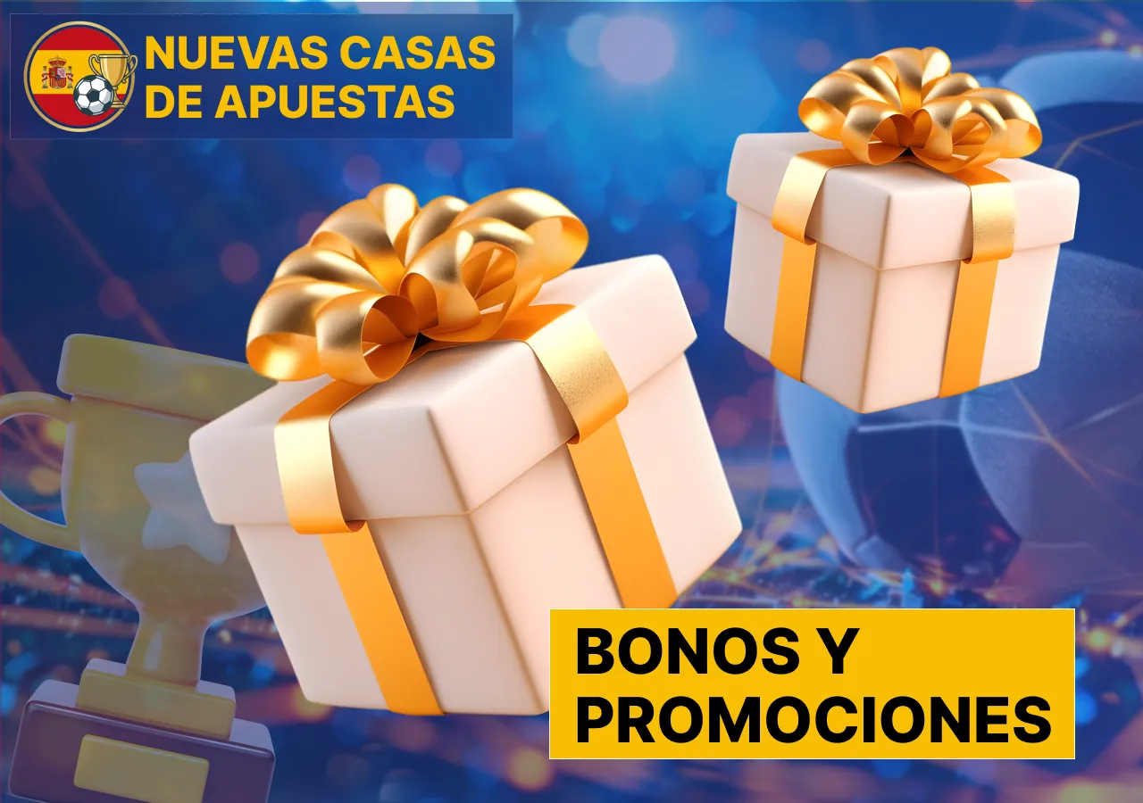 Bonos y promociones incluyen ofertas de bienvenida y apuestas gratis.